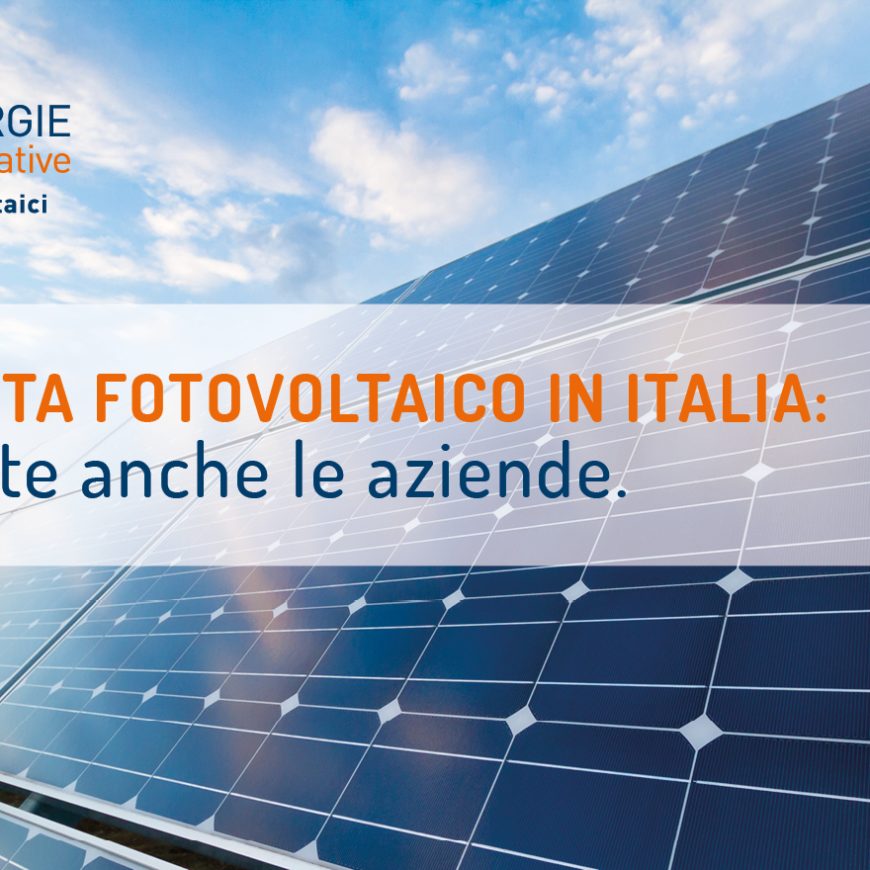 Crescita fotovoltaico in Italia: convinte anche le aziende